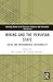 Mining and the Peruvian State (Routledge Studies of the Extractive Industries and Sustainable Development)