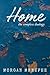 Home: The Complete Duology