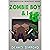 Zombie Boy & I - Book 18 (A...