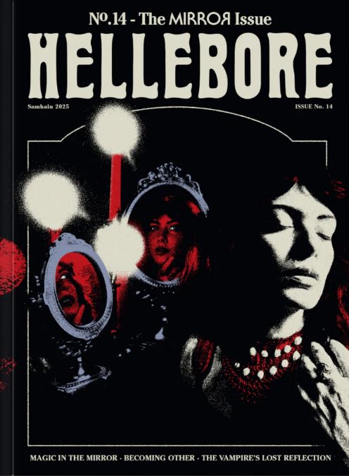 Hellebore #14: The Mirror Issue