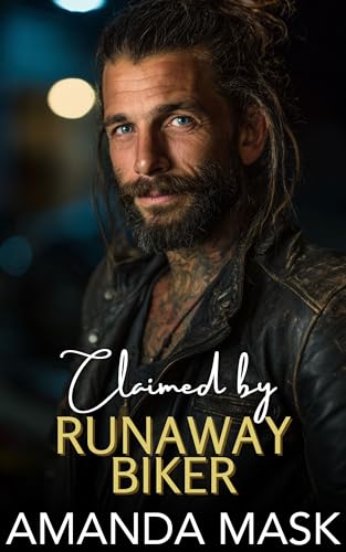 Claimed by Runaway Biker (Kindle Edition)