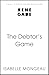 The Debtor's Game: A dark, powerful and breathtakingly irresistible adult high fantasy