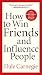 How to Win Friends and Influence People