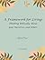 A Framework for Living: Thi...