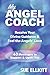My Angel Coach: Receive You...