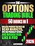 The Options Trading Bible [...
