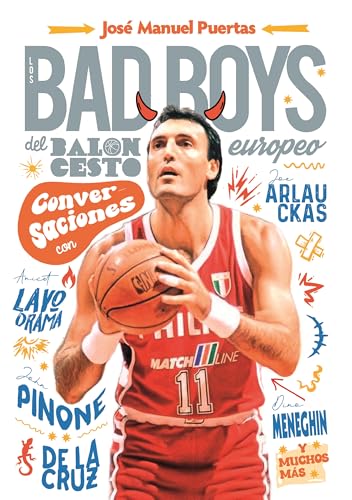 Los Bad Boys del baloncesto europeo: Conversaciones (Paperback)