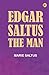 Edgar Saltus: The Man