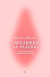 ¡Mujeres al place...