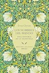 Los nombres del mundo: Una historia de la escritura