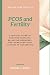 PCOS and Fertility by Delores J. Daley