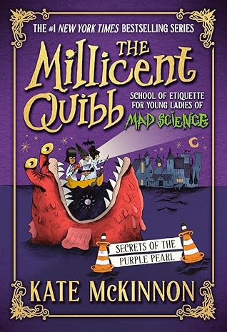 Secrets of the Purple Pearl (The Millicent Quibb School of Etiquette for Young Ladies of Mad Science #2)