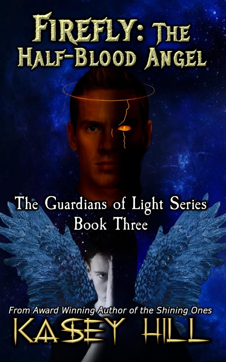 Firefly: The Half-Blood Angel (The Guardians of Light #3)