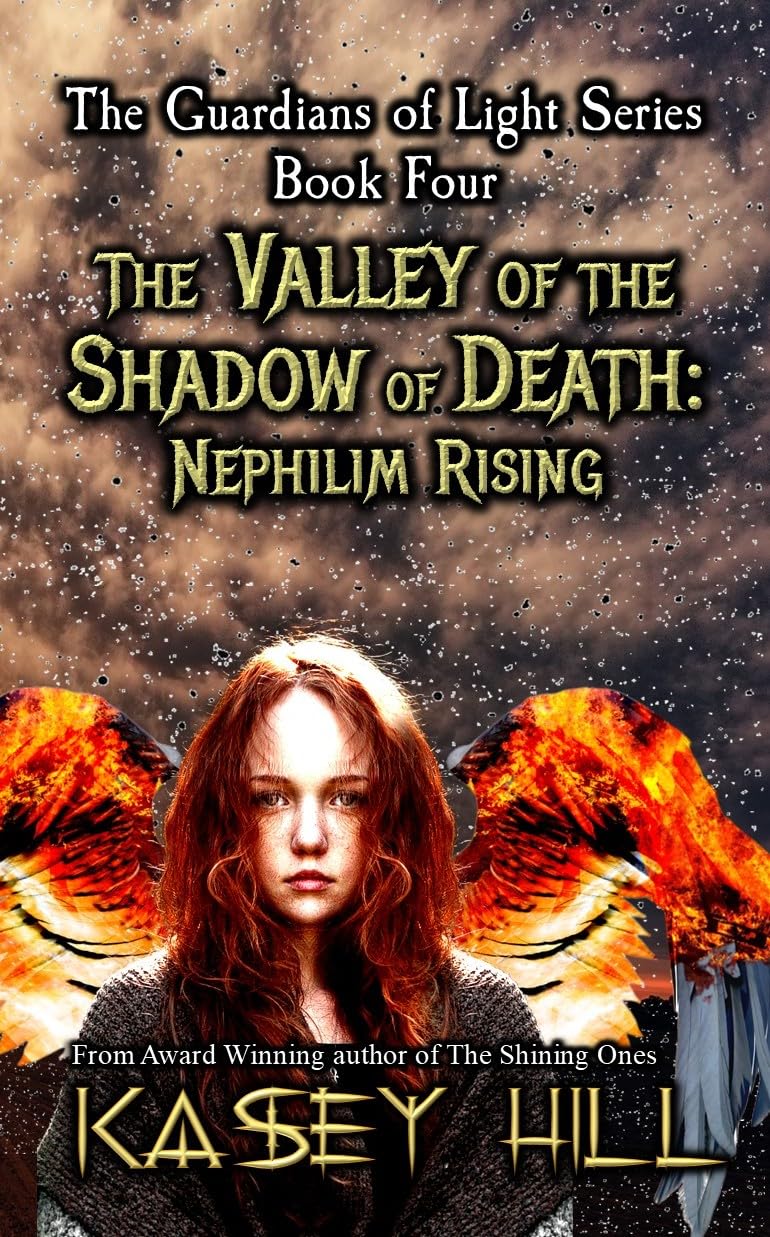 The Valley of the Shadow of Death: Nephilim Rising (The Guardians of Light #4)