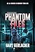 Phantom Files: An AJ Docker...