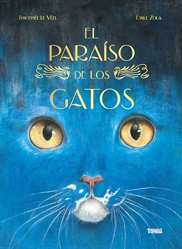 El paraíso de los gatos (Álbumes) (Spanish Edition)
