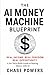 THE AI MONEY MACHINE BLUEPR...