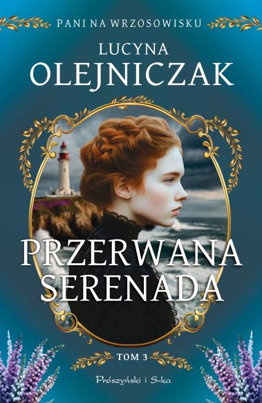 Przerwana serenada (Pani na wrzosowisku, #3)