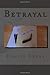 Betrayal