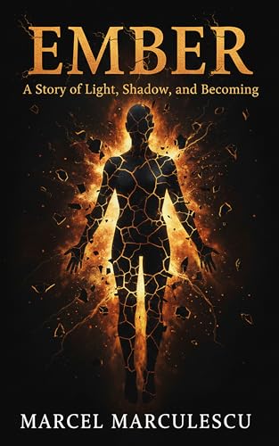 The Mirror of Ember: A Story of Light, Shadow, and Becoming (Consciousness Chronicles, #1)