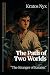 The Path of Two Worlds: Boo...