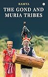 The Gond and Muria Tribes