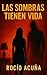 Las sombras tienen vida