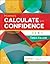 Morris's Calculate with Confidence, Canadian Edition
