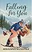 Falling For You (Seasons of...