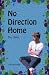 No Direction Home by Chris Ratcliffe