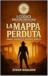 La mappa perduta:...