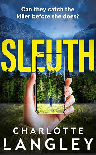 Sleuth: A small-town thriller where a detective and a YouTuber race to expose the truth (Kindle Edition)