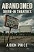Abandoned: Drive-in Theatre...