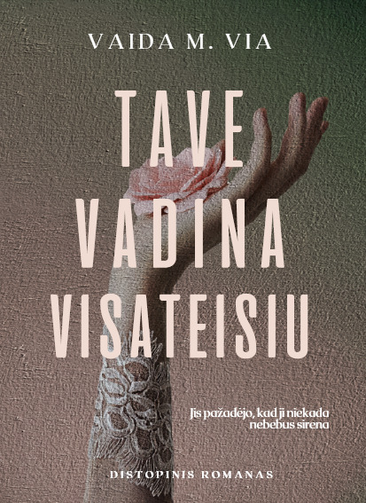 Tave vadina visateisiu (Materos trilogija, #2)