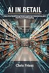 AI in Retail: How...