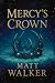 Mercy’s Crown: A Novel