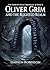 Oliver Grim and the Blighted Realm by Darren Robinson