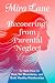 Recovering From Parental Ne...