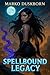 Spellbound Legacy: A Progre...