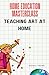 Home Education Masterclass:...