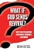 What If God Sends Revival?