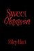 Sweet Obsession (Sins of th...