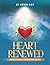 Heart Renewed: 12 Steps to ...