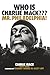 Who Is Charlie Mack???: Mr....