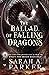 The Ballad of Falling Dragons (Moonfall, #2)