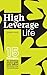 High-Leverage Life: The 15 ...