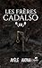 Les frères Cadalso - Tome 3 (French Edition)