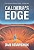 Caldera's Edge (Distorted Perceptions Book 1)