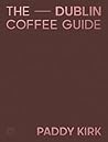 Dublin Coffee Guide