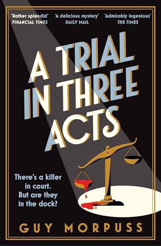 A Trial in Three Acts (Paperback)